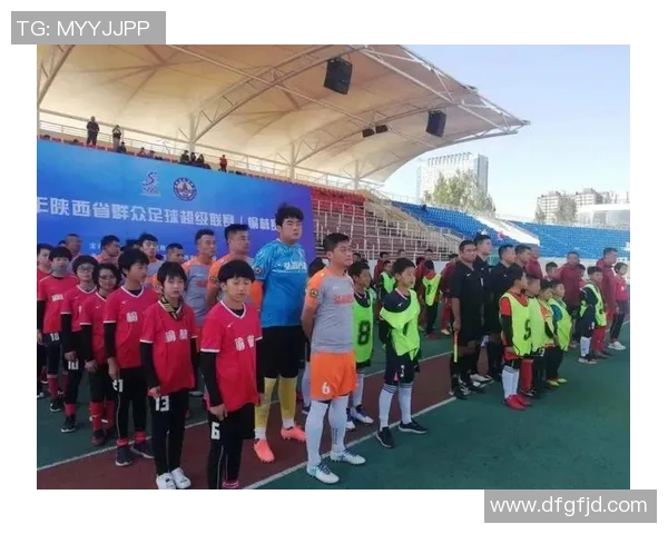 西安足球队荣登足球节奏排行榜首位引领全国热潮